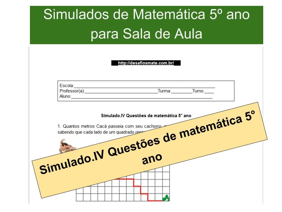 Início - new 28 Simulado.IV Questões de matemática 5° ano1
