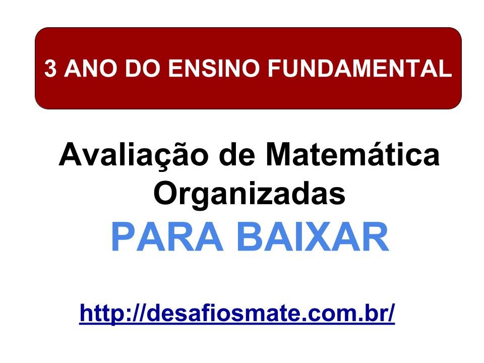 02. Avaliação de matemática 3 ano PARA BAIXAR