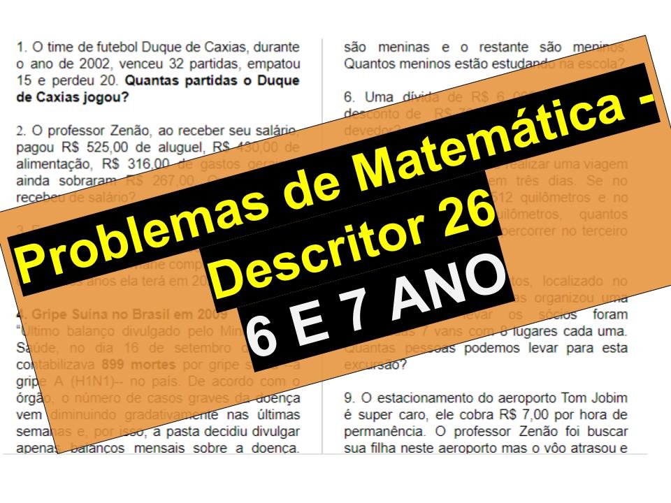 01. Problemas de Matemática Descrito 26 PARA 6 E 7 ANO