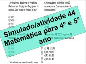 Simulado2FAtividade 44 de Matemática para 4º e 5° ano