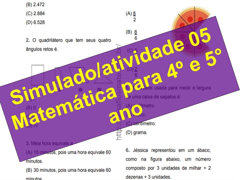 Simulado2Fatividade 05 Matemática para 4º e 5° ano