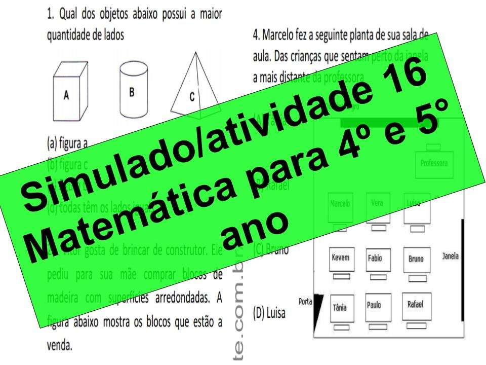 Início - new 51 Simulado2Fatividade 16 Matemática para 4º e 5° ano