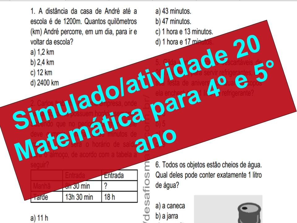 Início - new 47 Simulado2Fatividade 20 Matemática para 4º e 5° ano