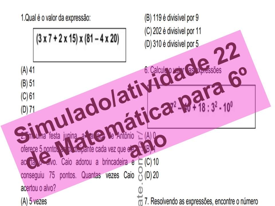 Simulado atividade 22 de Matemática para 6º ano