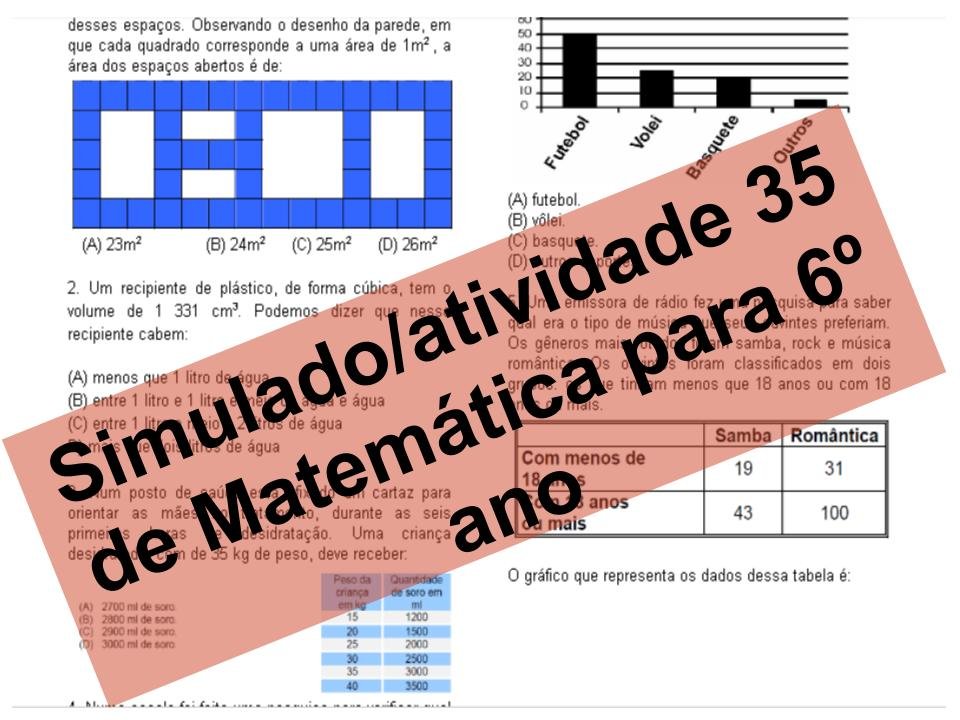 Simulado/Atividade 35 Matemática para 6º ano 6 SIMULADO 35