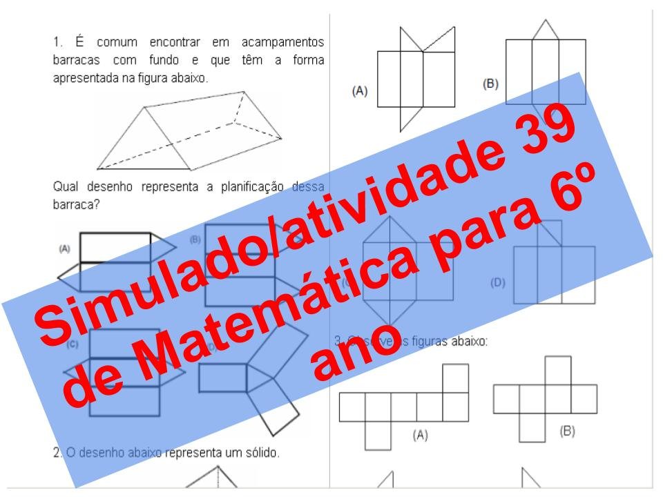 Simulado/Atividade 39 Matemática para 6º ano 2 SIMULADO 39 1