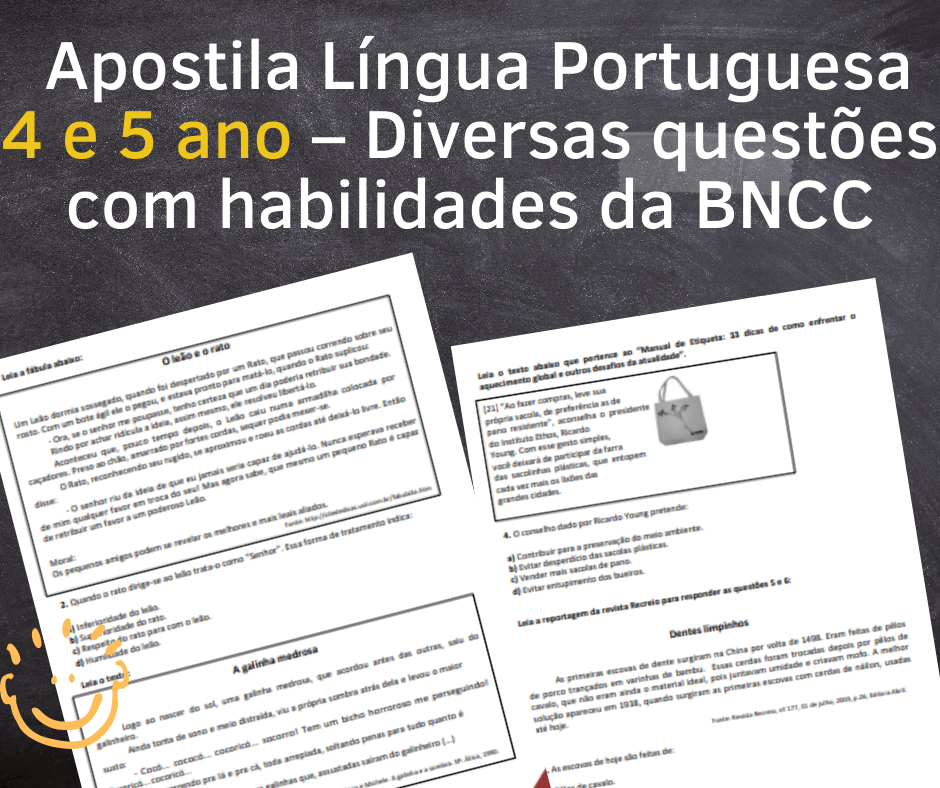 PARTE 1 - Apostila Língua Portuguesa 4 e 5 ano - Diversas questões com habilidades da BNCC 6 Apostila Interpretacao de Textos – 4 e 5 ano com Habilidades da BNCC. PARTE 2 2