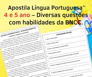Apostila Interpretacao de Textos – 4 e 5 ano com Habilidades da BNCC. PARTE 2 1