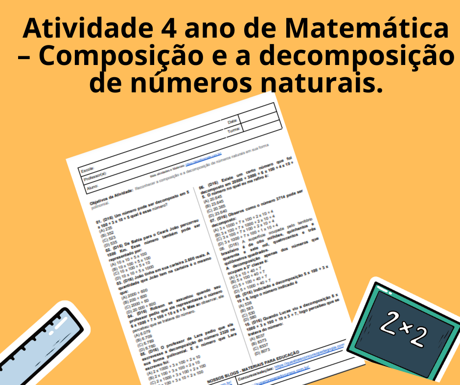 Atividade 4 ano de Matemática - Composição e a decomposição de números naturais 6 Atividade 4 ano de Matematica – Composicao e a decomposicao de numeros naturais