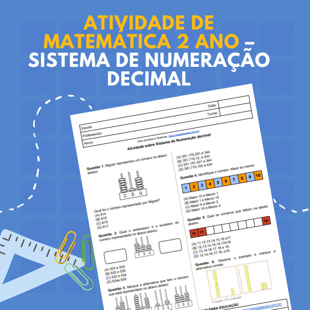 Atividade de Matemática 2 ano - Sistema de numeração decimal 7 Atividade de Matematica 2 ano – Sistema de numeracao decimal