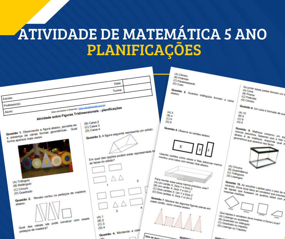 Início - new 60 Atividade de Matematica 5 ano – Figuras Tridimensionais – planificacoes