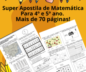 Super Apostila de Matematica Para 4o e 5o ano. Mais de 70 paginas