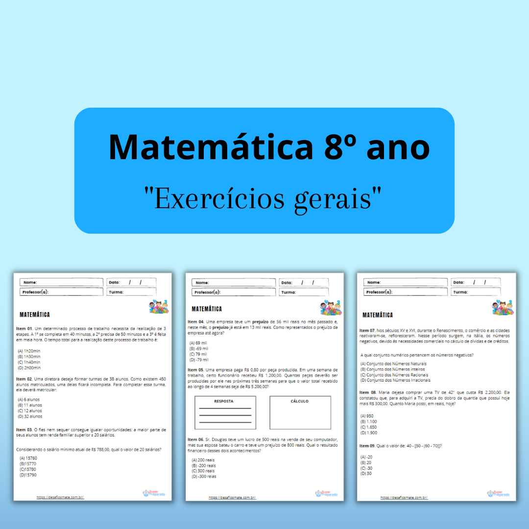 Matematica 8o ano Exercicios gerais