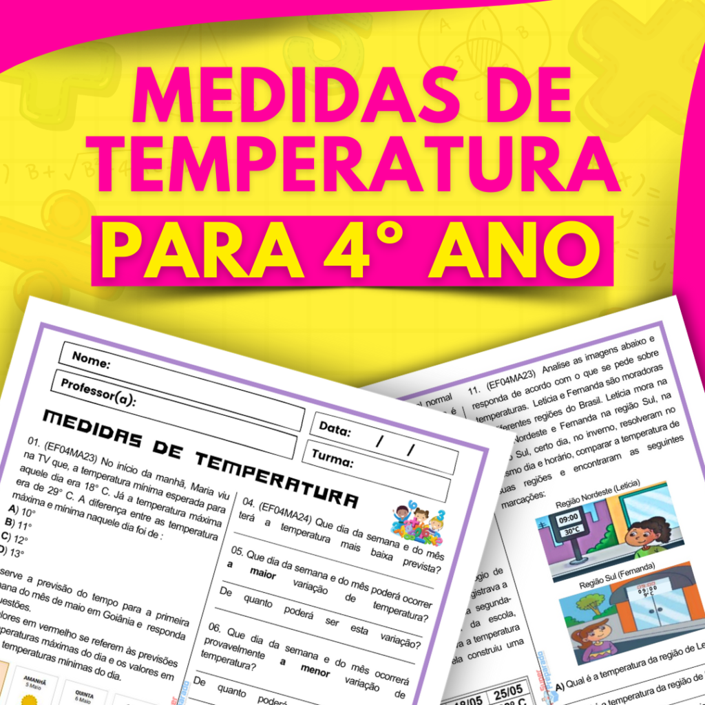 Atividade de Medidas de Temperatura para o 4º Ano. 2 ATIVIDADE Medidas de Temperatura para 4o Ano