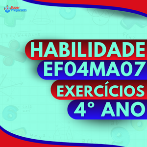 ef04ma07 habilidade exercicios 4y ano