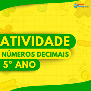 Atividade com Numeros decimais 5o Ano