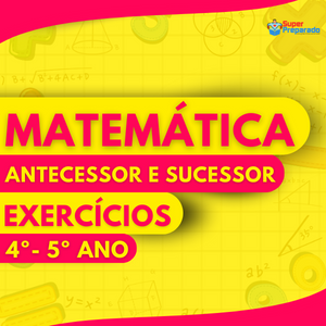 antecessor e sucessor 4y e 5y ano